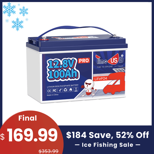 【🎣Ice Fishing Sale】Timeusb 12V 100Ah Lithium Battery Pro